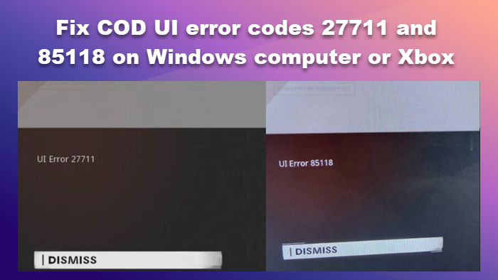 Correction des codes d'erreur 27711 ou 85118 de l'interface utilisateur COD sur PC ou Xbox