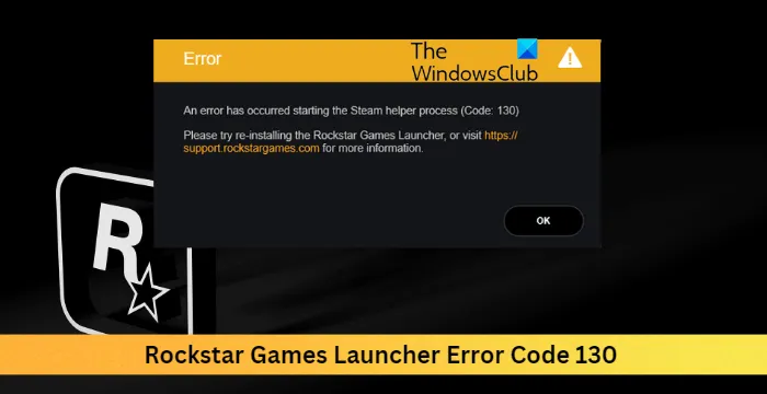 Kod błędu Rockstar Games Launcher 130 [naprawiono]