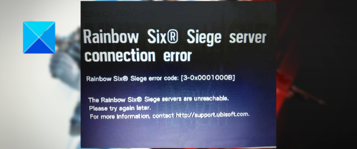 Povezava s strežnikom Rainbow Six Siege Koda napake 3-0x0001000B