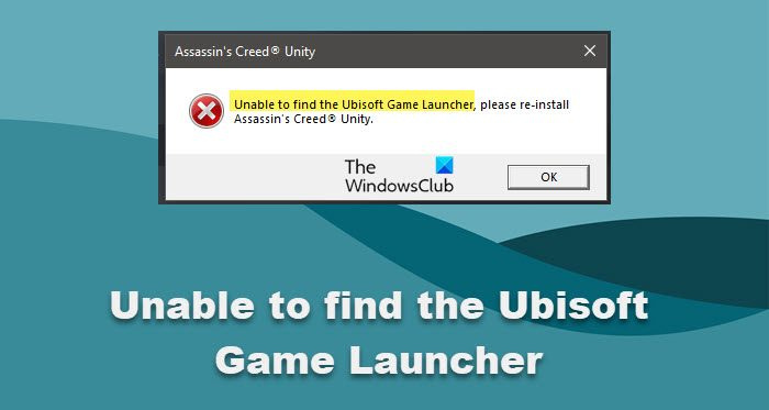 Impossible de trouver le lanceur de jeu Ubisoft