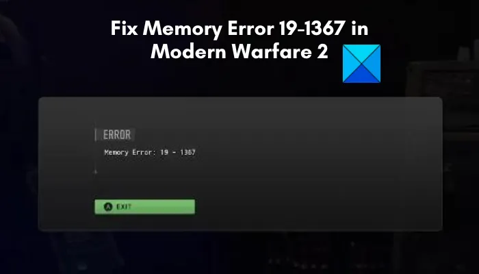 Membetulkan Ralat Memori 19-1367 dalam Modern Warfare 2