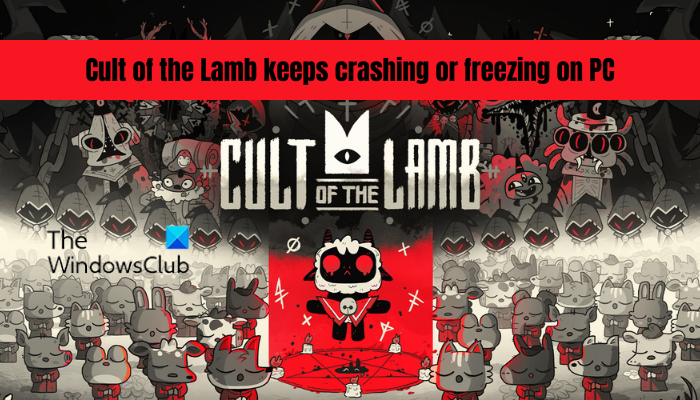 Cult of the Lamb pidevalt külmub või jookseb arvutis kokku
