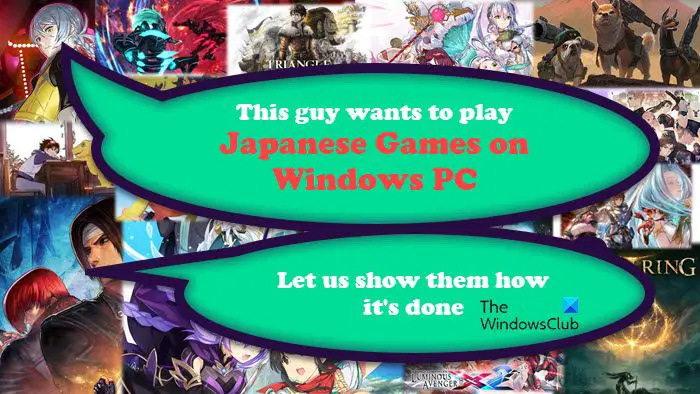 Comment jouer à des jeux japonais sur un PC Windows
