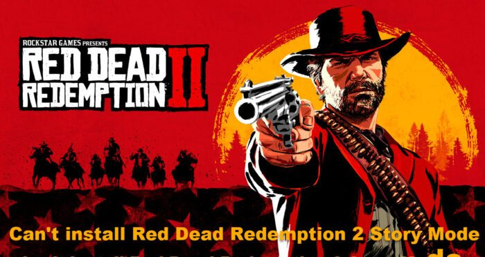 Impossible d'installer le mode histoire de Red Dead Redemption 2 [Corrigé]