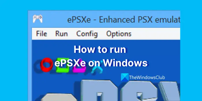Hoe ePSXe op Windows uit te voeren en PS1-games te spelen