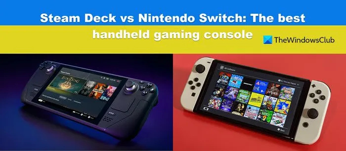 Steam Deck vs Nintendo Switch : Quelle est la meilleure console de jeu portable ?