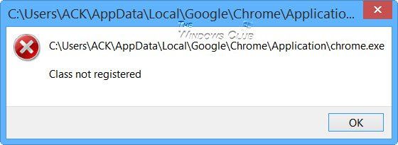 Parandus: klass pole registreeritud Chrome.exe Windows 10/8-s
