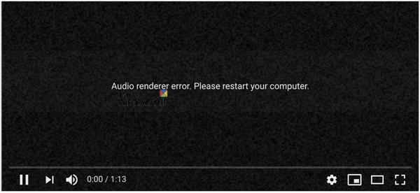 آڈیو پیش کنندہ میں خرابی ، براہ کرم یوٹیوب پر اپنے کمپیوٹر کی غلطی کو دوبارہ شروع کریں