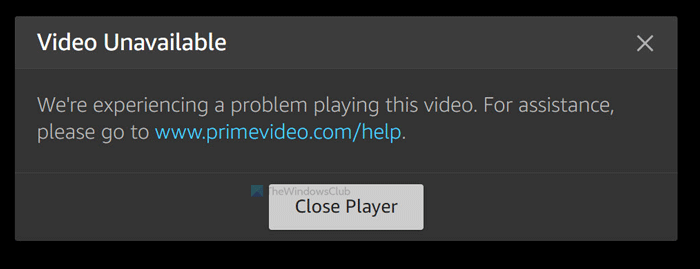 Tämän videon toistamisessa on ongelma - Amazon Prime Video -virhe