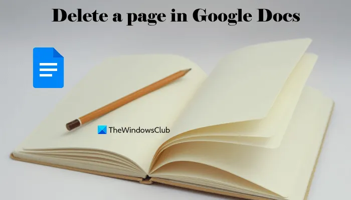 Как да изтриете страница в Google Документи