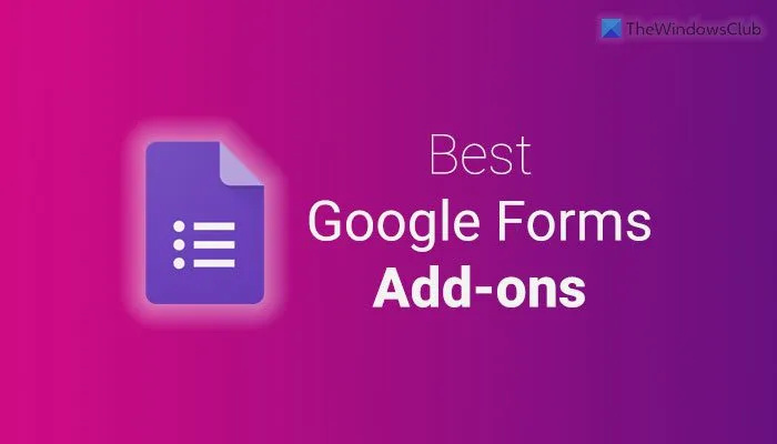 התוספות הטובות ביותר של Google Forms לפרודוקטיביות
