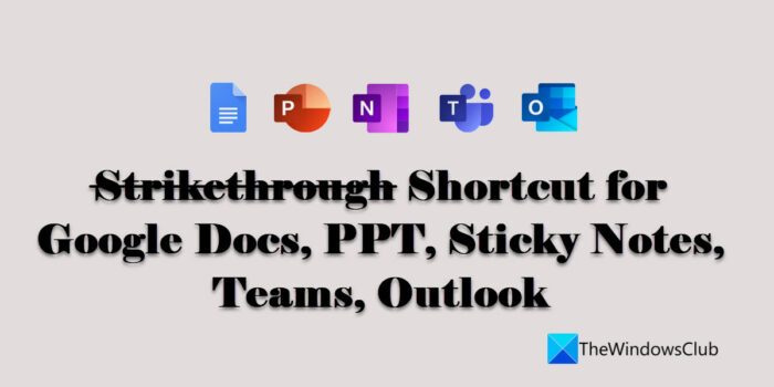 Strikethrough label para sa Google Docs, PowerPoint, Sticky Notes, Teams