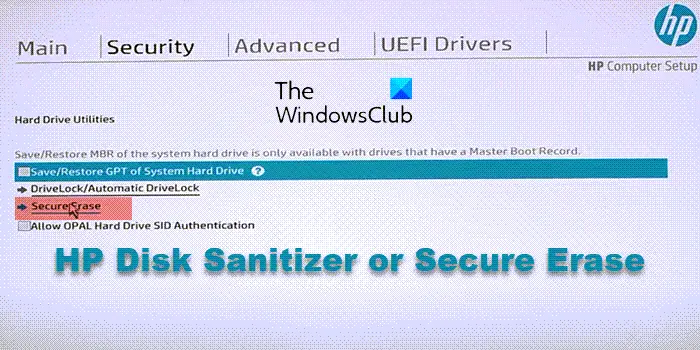 Comment utiliser HP Disk Sanitizer ou Secure Erase sur un PC Windows