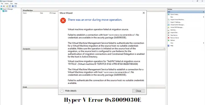 Hiper-V kļūda 0x8009030E, drošības pakotnē nebija pieejami akreditācijas dati