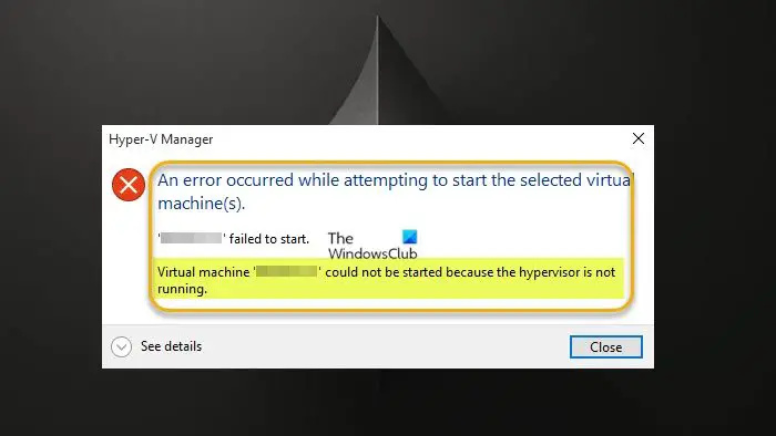 De virtuele machine kan niet worden gestart omdat de hypervisor niet actief is.