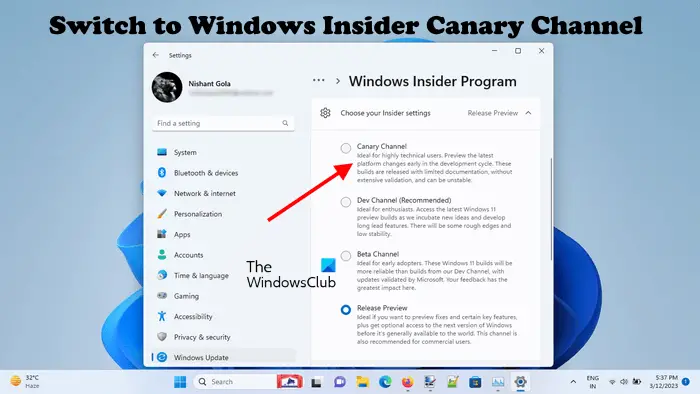 Kā pārslēgties uz Windows Insider Canary Channel?