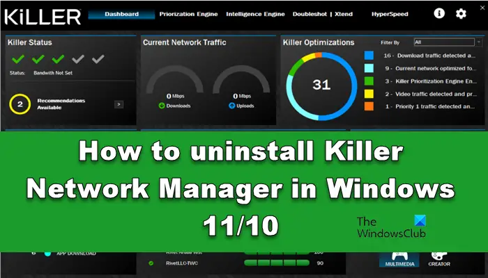 Comment désinstaller Killer Network Manager sous Windows 11/10