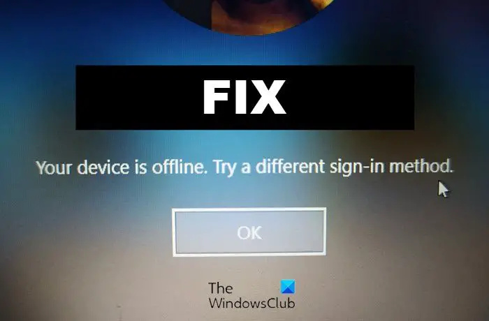 Oprava Vaše zařízení je offline, vyzkoušejte jinou metodu přihlášení ve Windows 11/10