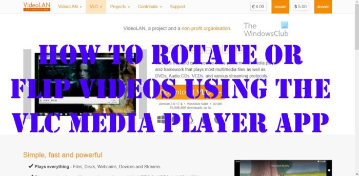Jak otočit nebo převrátit videa pomocí VLC Media Player