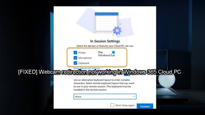 La redirection de webcam ne fonctionne pas dans Windows 365 Cloud PC