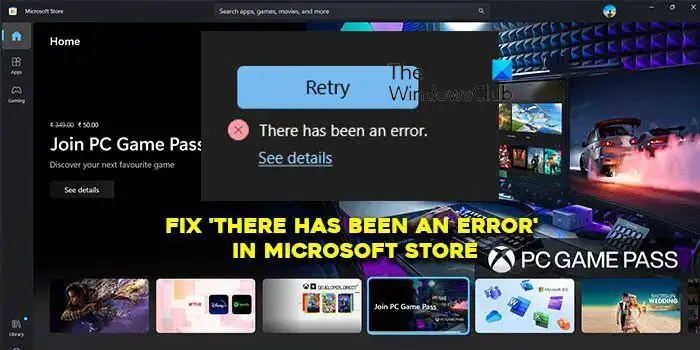 Réparer Une erreur s'est produite dans le Microsoft Store
