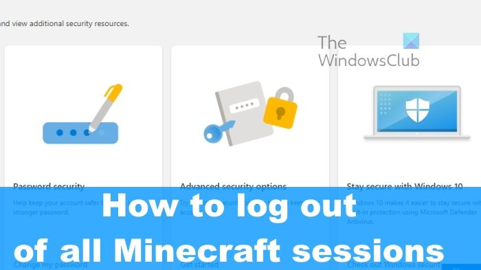 كيفية تسجيل الخروج من جميع جلسات Minecraft