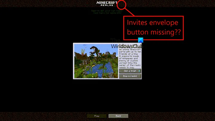Приглашение Minecraft Realms (значок конверта) не отображается или отсутствует