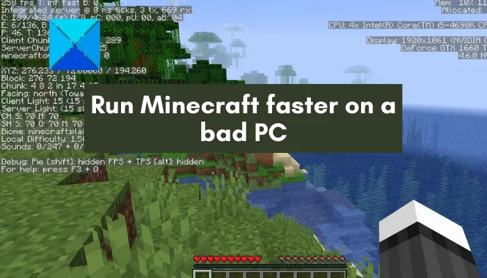 Jak zajistit, aby Minecraft běžel rychleji na špatném počítači?