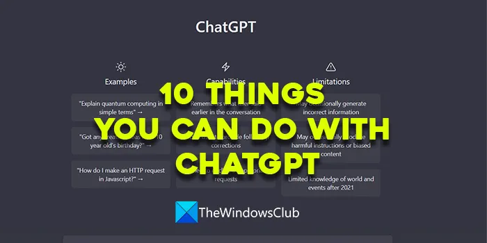 चैटजीपीटी के साथ आप 10 चीजें कर सकते हैं