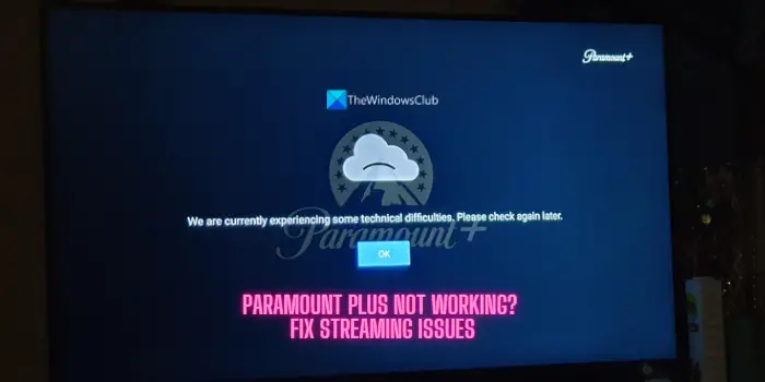 Paramount Plus nedarbojas? Novērsiet straumēšanas problēmas