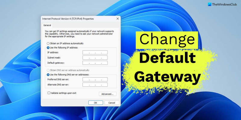 Jak změnit výchozí bránu ve Windows 11/10
