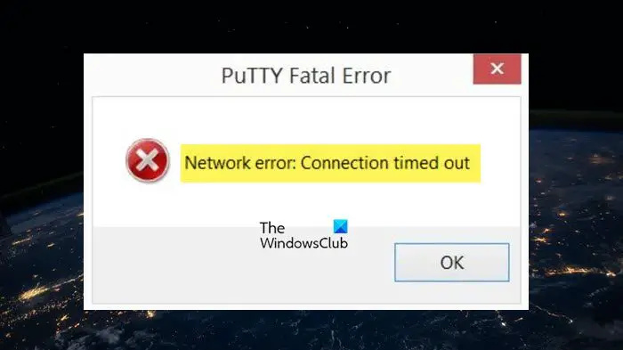 Correction de l'erreur fatale PuTTy, erreur réseau sur les ordinateurs Windows