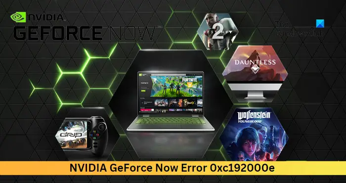 Correction de l'erreur NVIDIA GeForce Now 0xc192000e