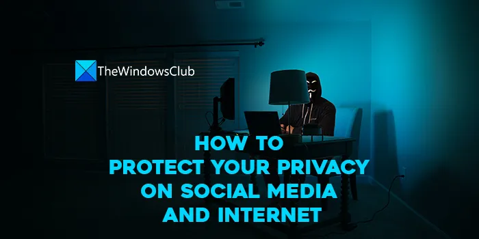 Hoe u uw privacy op sociale media en internet kunt beschermen