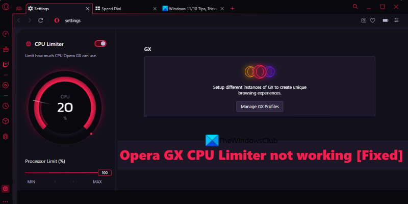 Opera GX CPU லிமிட்டர் வேலை செய்யவில்லை