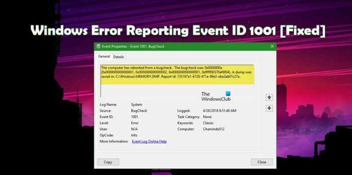 ID d'événement de rapport d'erreurs Windows 1001 [Corrigé]