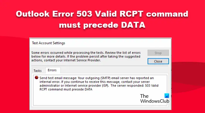 Fix 503 Derīgai RCPT komandai ir jābūt pirms DATA Outlook kļūdas