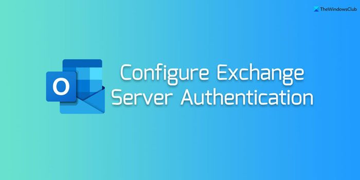 วิธีตั้งค่าการรับรองความถูกต้องของ Exchange Server ใน Outlook