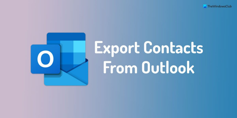Kuidas Outlookist kontakte eksportida
