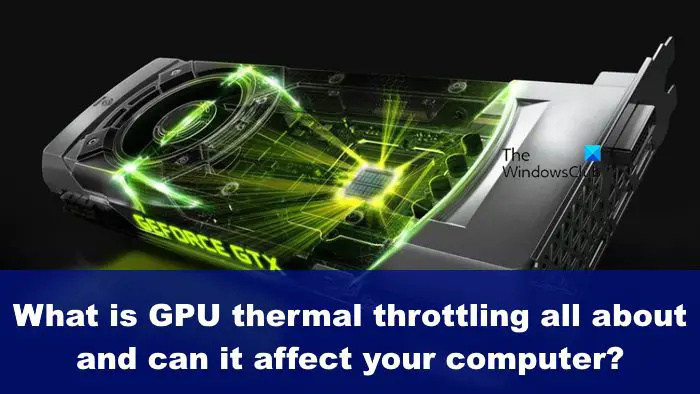 מהי מצערת תרמית של GPU והאם היא גרועה?