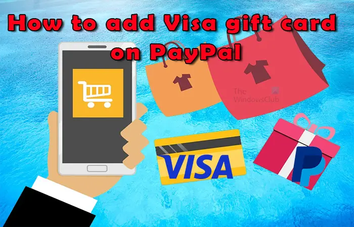 Visa-cadeaubon toevoegen aan PayPal