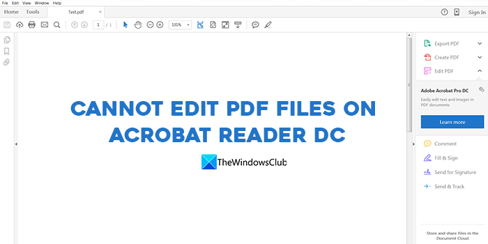 एक्रोबैट रीडर डीसी पर पीडीएफ फाइलों को संपादित नहीं कर सकते