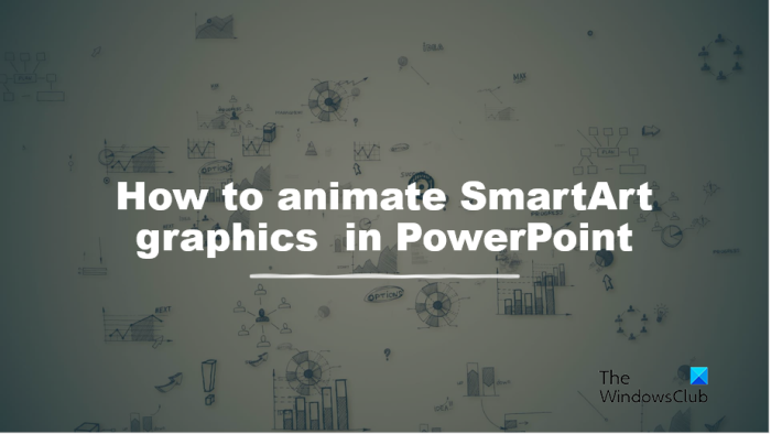 Comment animer des graphiques SmartArt dans PowerPoint