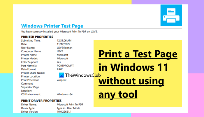 Kā izdrukāt testa lapu operētājsistēmā Windows 11, neizmantojot nekādus rīkus