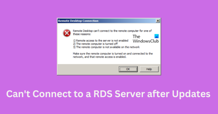 لا يمكن الاتصال بخادم RDS بعد إعادة تشغيل الخادم أو تحديث Windows