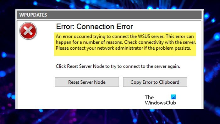 Při pokusu o připojení k serveru WSUS došlo k chybě