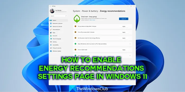 Comment activer la page des paramètres de recommandations énergétiques dans Windows 11