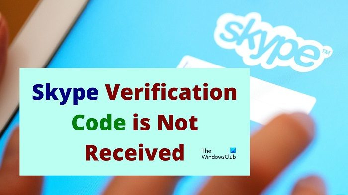 SMS Skype ou code de vérification par e-mail non reçu