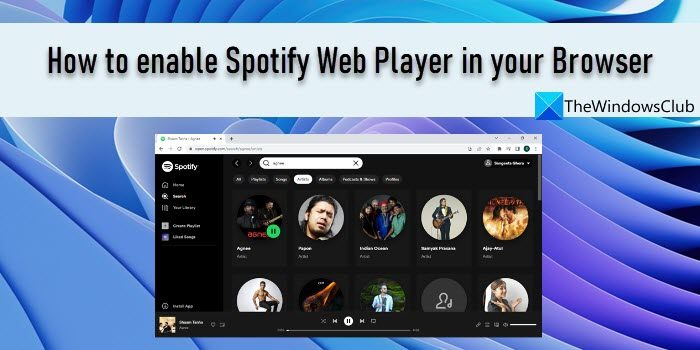 כיצד להפעיל את Spotify Web Player בדפדפן שלך