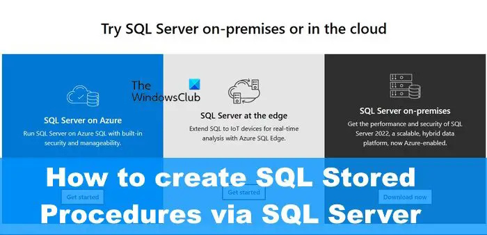 Comment créer des procédures stockées SQL via SQL Server